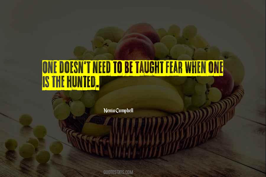 Quotes About Hunting Prey #601328