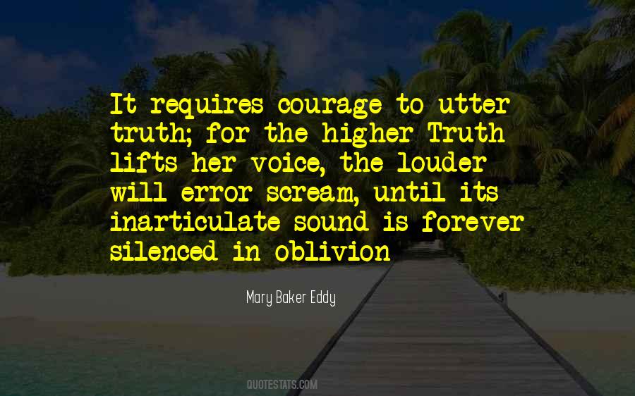 Courage To Utter Quotes #1205411