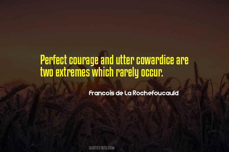 Courage To Utter Quotes #1294461