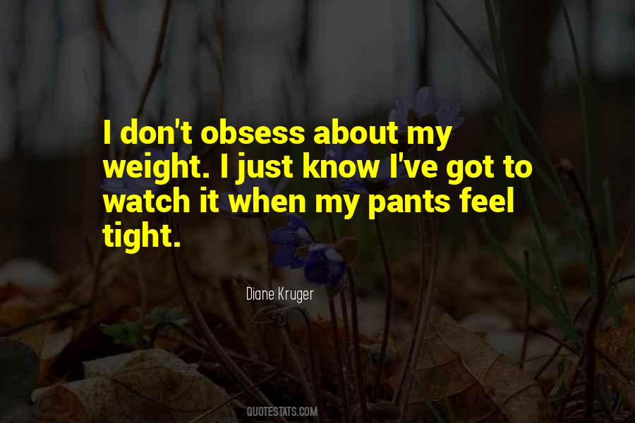 Quotes About Tight Pants #1653425