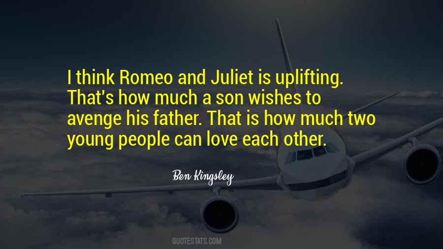 Quotes About Romeo And Juliet #932366