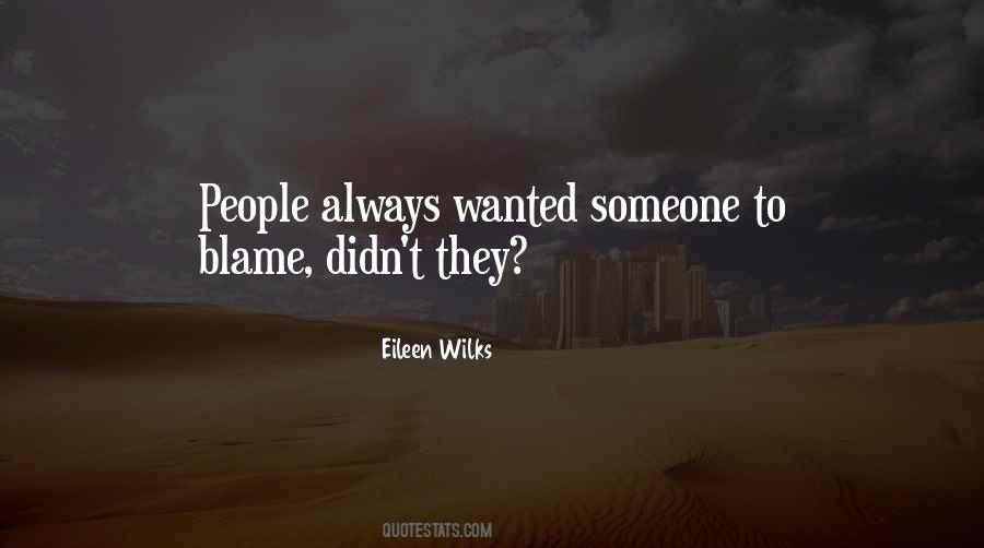 Quotes About Wanted Someone #1155259