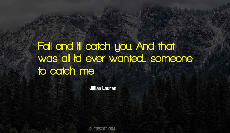 Quotes About Wanted Someone #117464