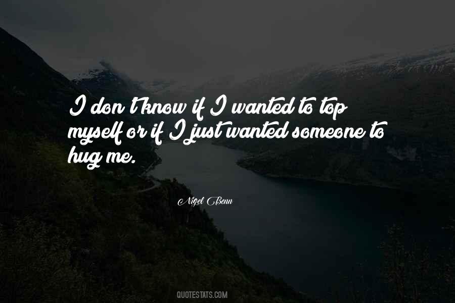 Quotes About Wanted Someone #1570617