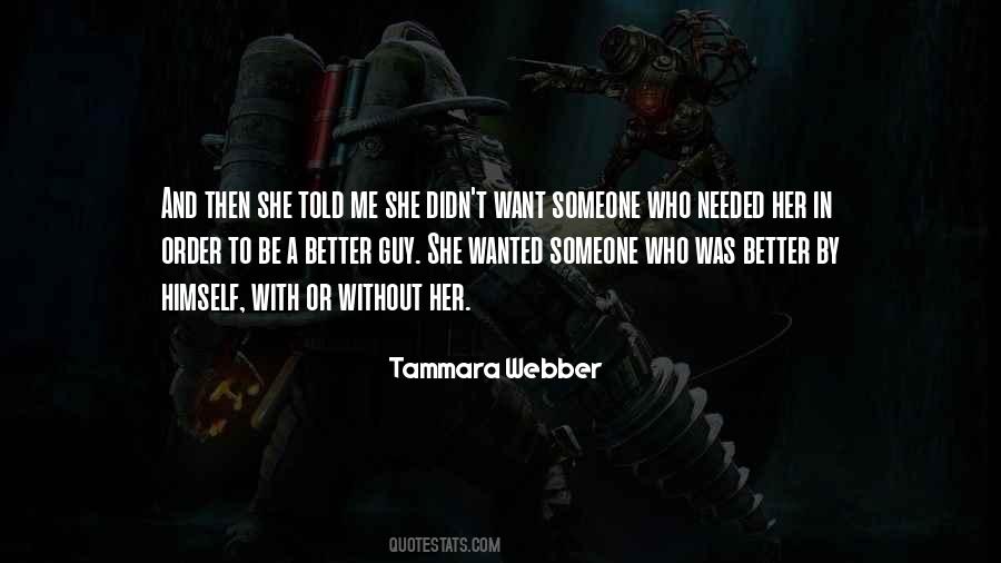 Quotes About Wanted Someone #502329