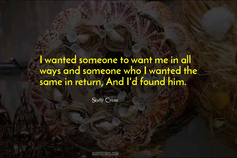 Quotes About Wanted Someone #972068