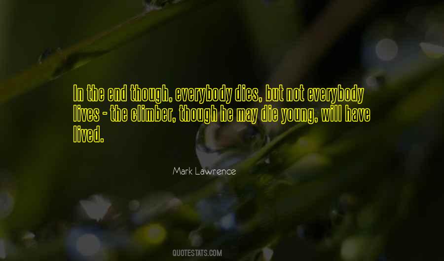 Quotes About Die Young #735481