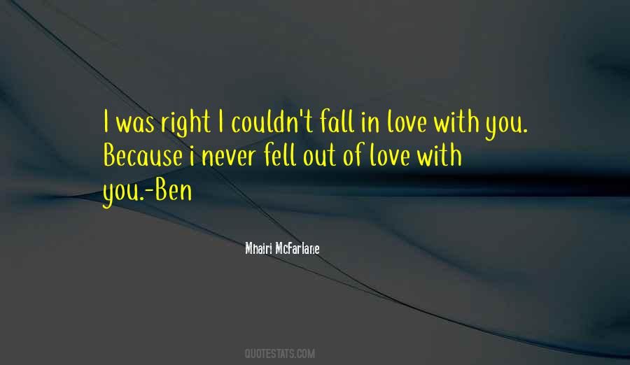 Quotes About Fall Out Of Love #802462