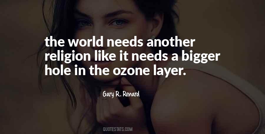 Quotes About Ozone Layer #965549