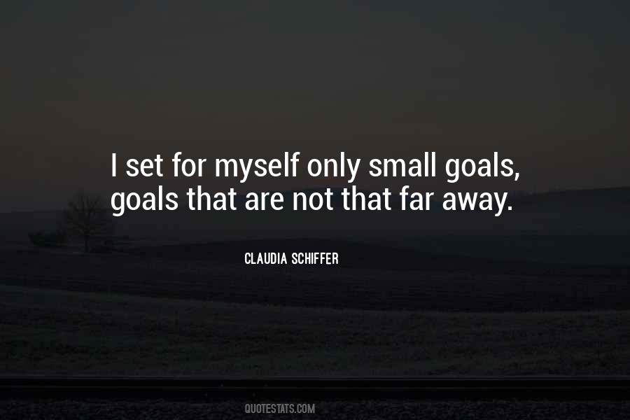 Small Goals Quotes #1478244