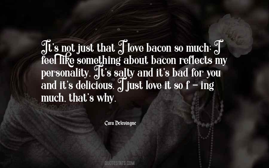 Quotes About What It Feels Like To Be In Love #227504