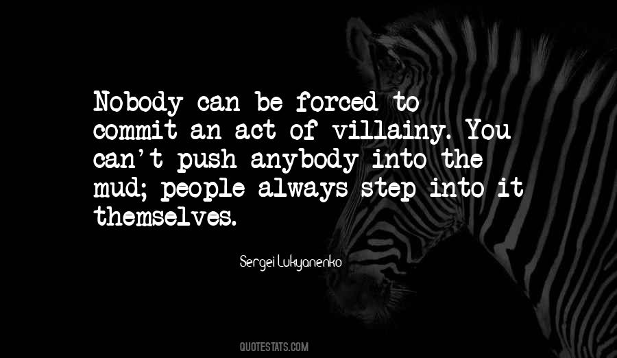 Quotes About Villainy #1101533