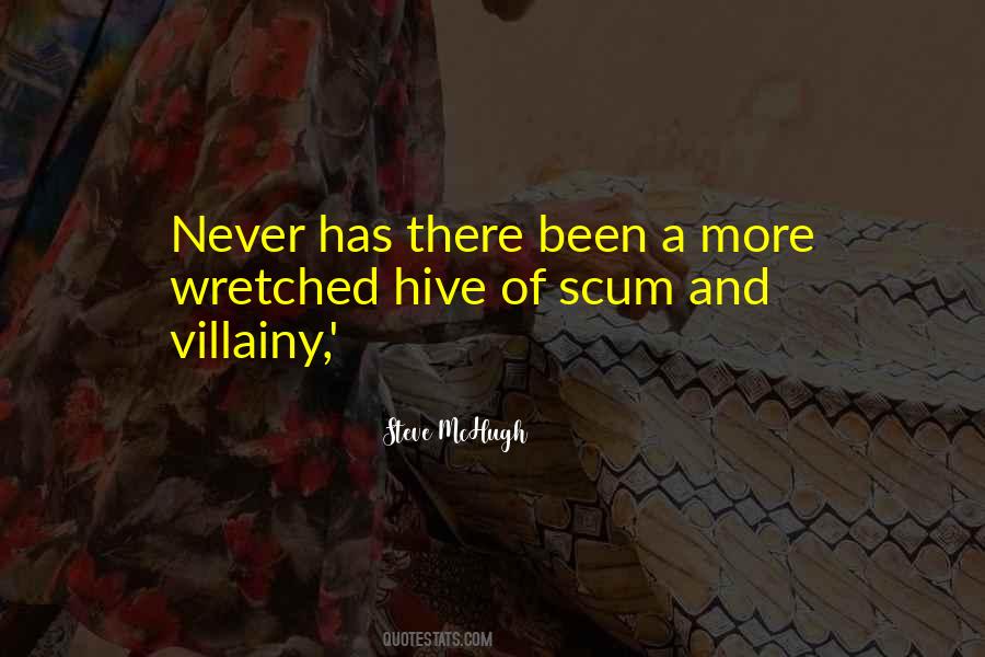 Quotes About Villainy #1749458