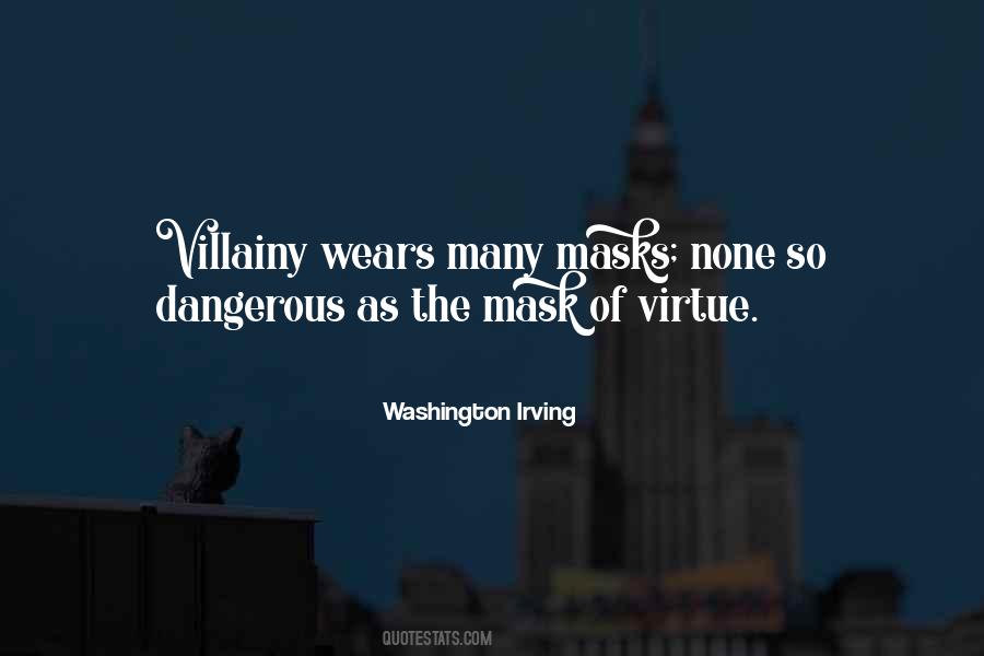 Quotes About Villainy #1764205