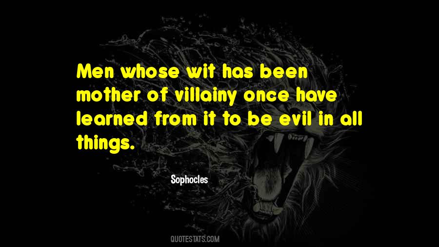 Quotes About Villainy #73586