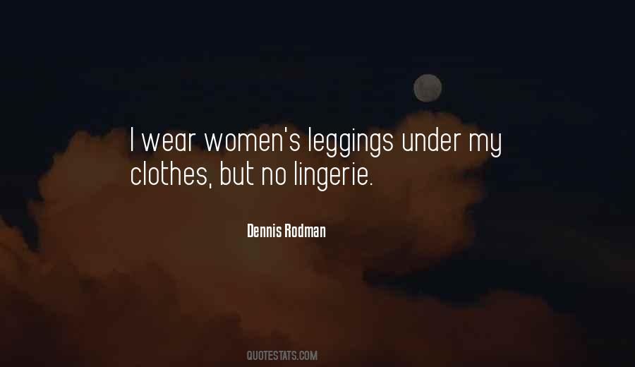 Quotes About Leggings #1384550