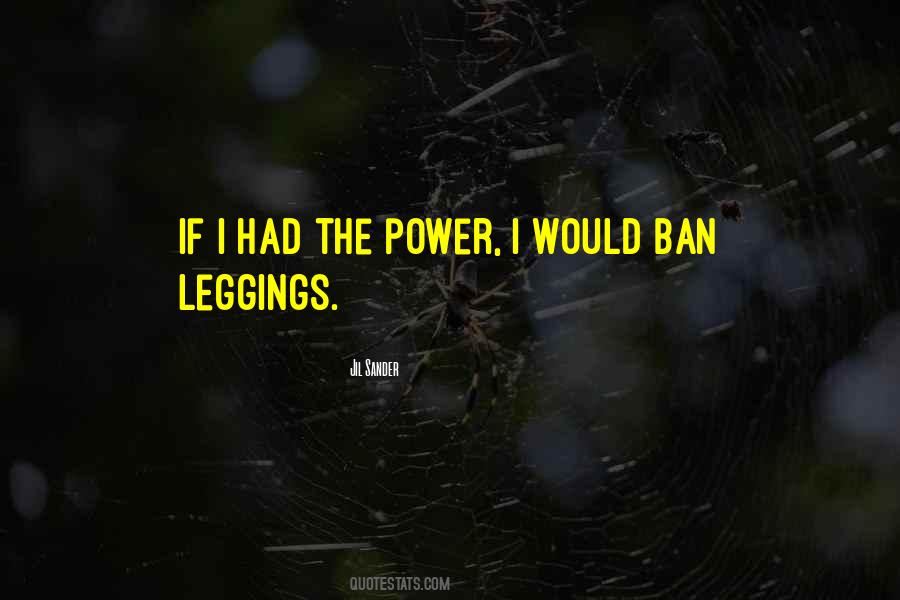 Quotes About Leggings #1438785