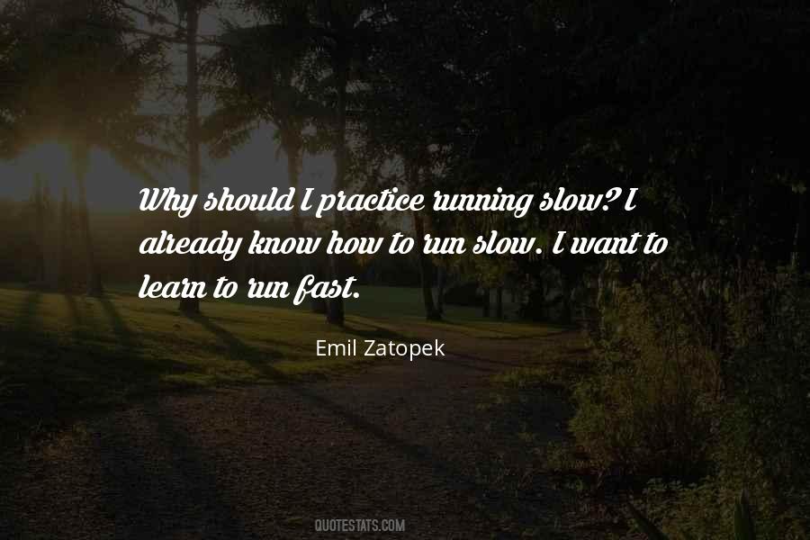 Running Slow Quotes #1716942