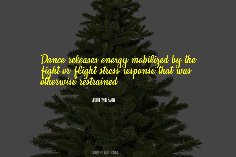 Dance With Stress Quotes #82016