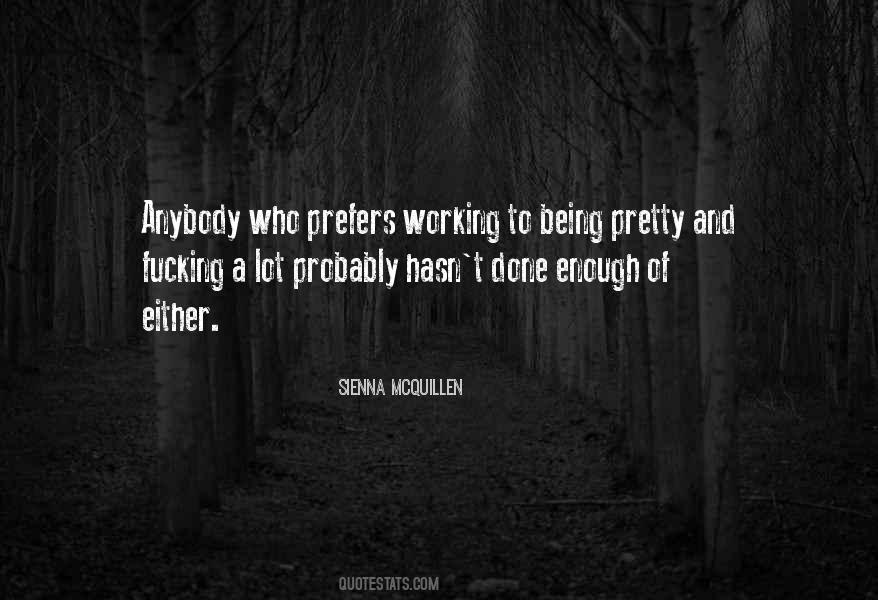 Quotes About Working A Lot #115284