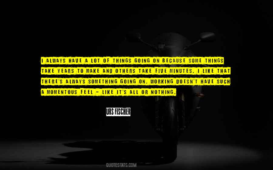 Quotes About Working A Lot #156247