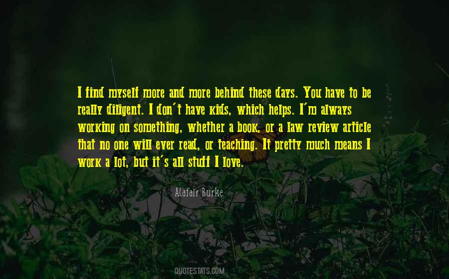 Quotes About Working A Lot #167803