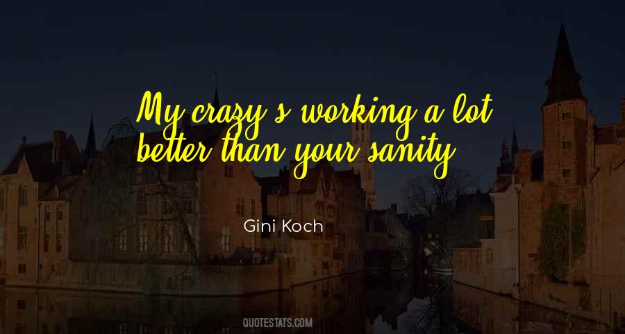 Quotes About Working A Lot #1852291