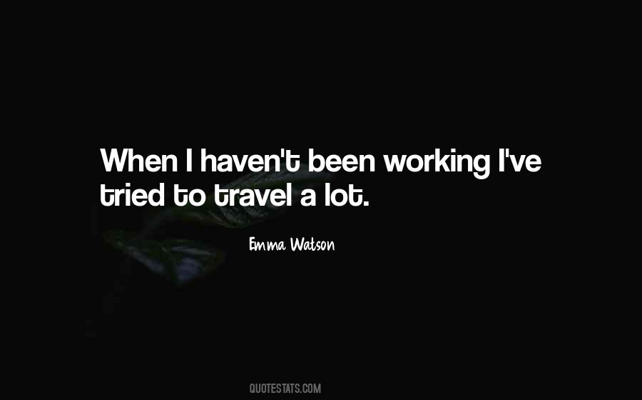 Quotes About Working A Lot #200930