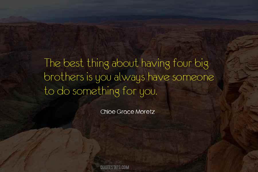 Quotes About Big Brothers #1146040