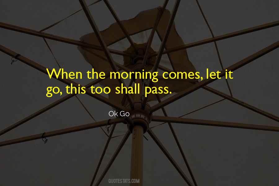 Shall Pass Quotes #1205063