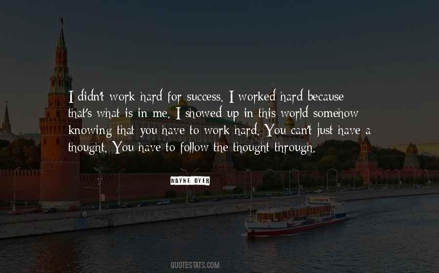 Quotes About Success Through Hard Work #59646