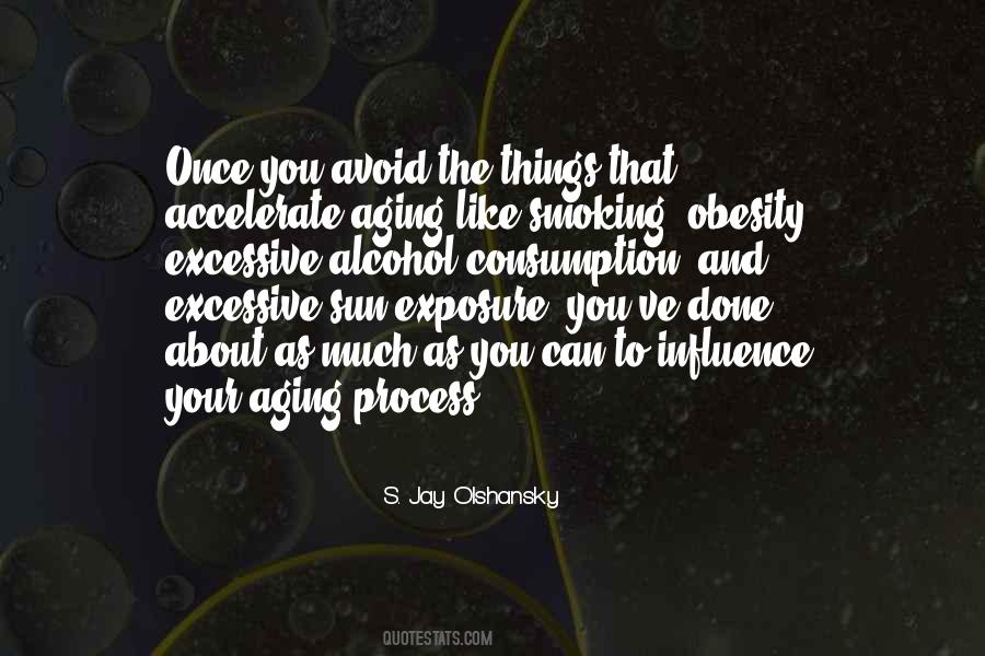 Quotes About The Aging Process #1328186