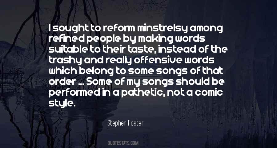 Quotes About Trashy #1042243