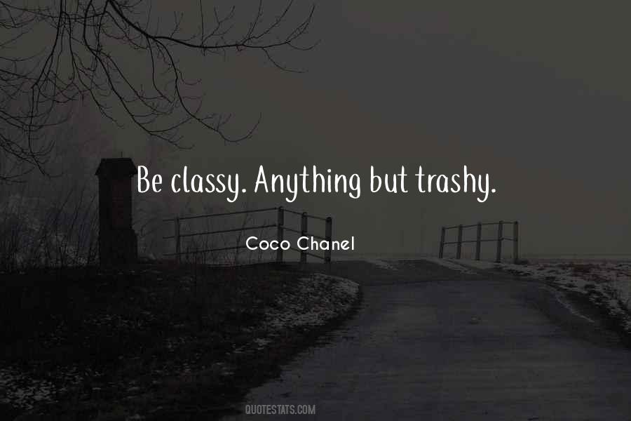 Quotes About Trashy #1117117