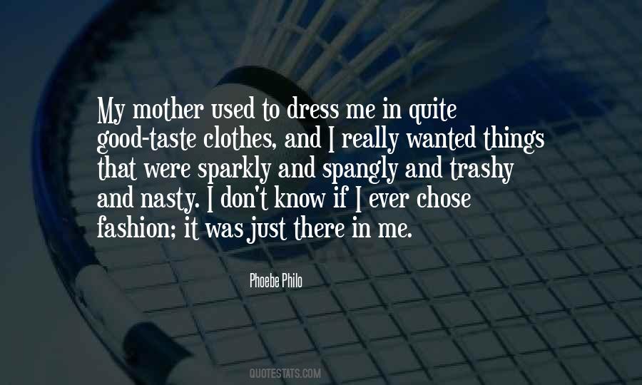 Quotes About Trashy #1437573