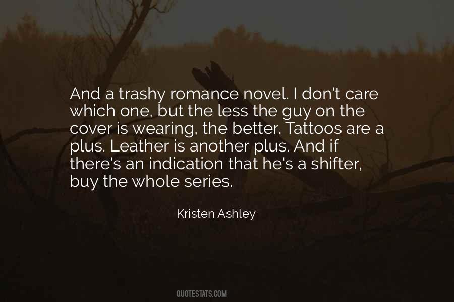 Quotes About Trashy #154557
