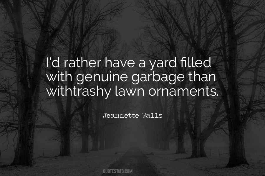 Quotes About Trashy #1567193