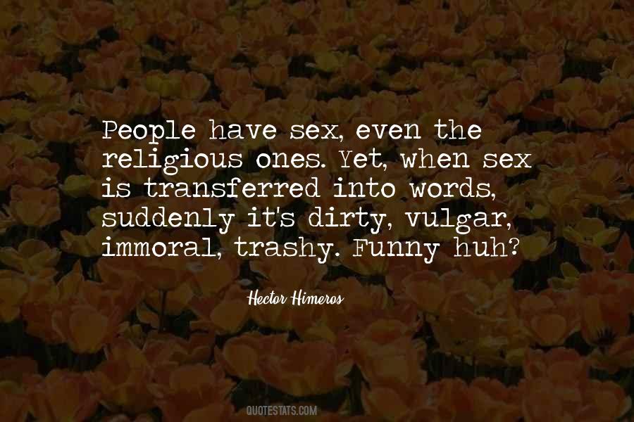 Quotes About Trashy #1663305