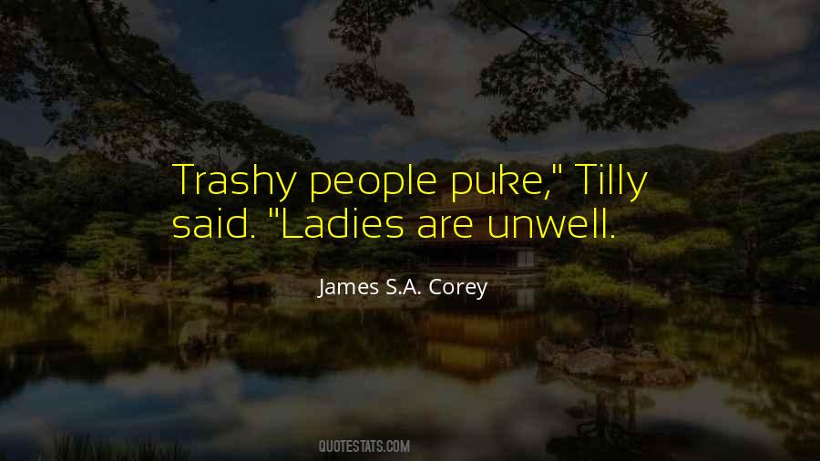 Quotes About Trashy #26618