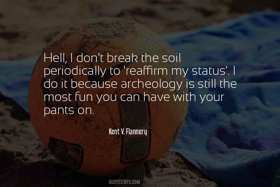 Quotes About Archeology #958813