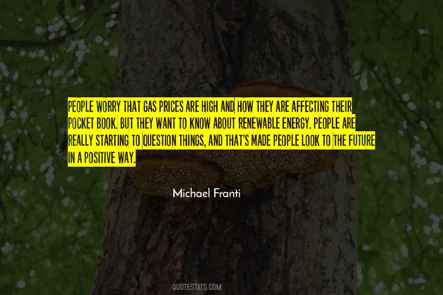 Quotes About Look To The Future #1456918