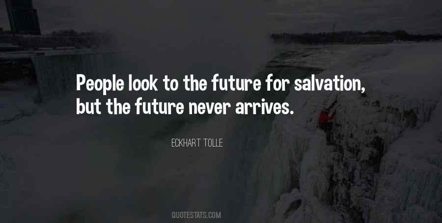 Quotes About Look To The Future #989515