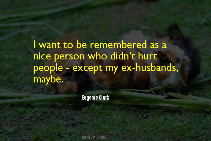 Quotes About Ex Husbands #1204020