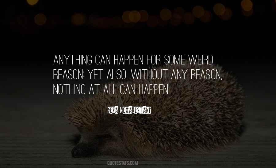 Quotes About Anything Can Happen #1040886