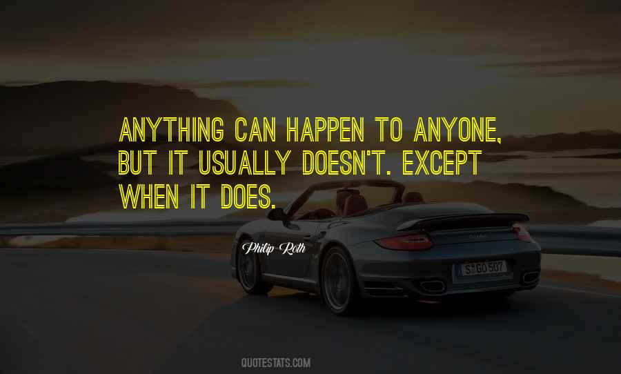 Quotes About Anything Can Happen #1182031