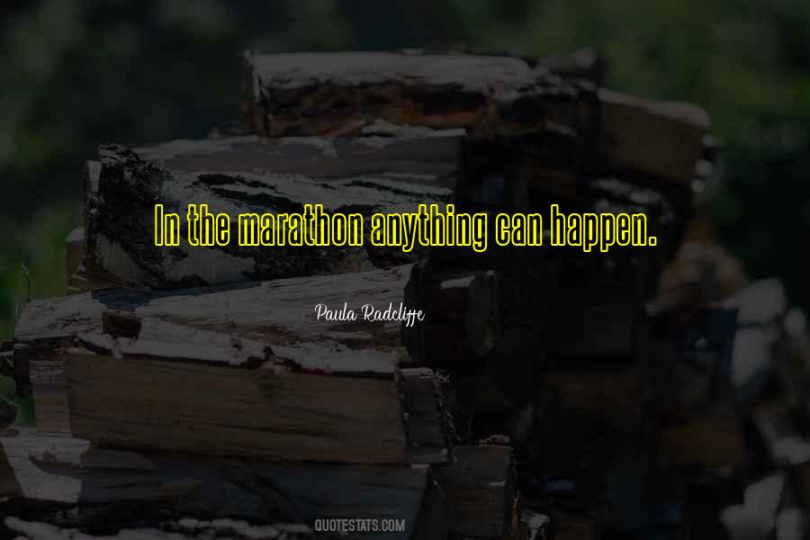 Quotes About Anything Can Happen #1239861