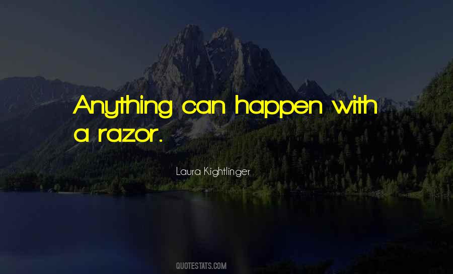 Quotes About Anything Can Happen #129181