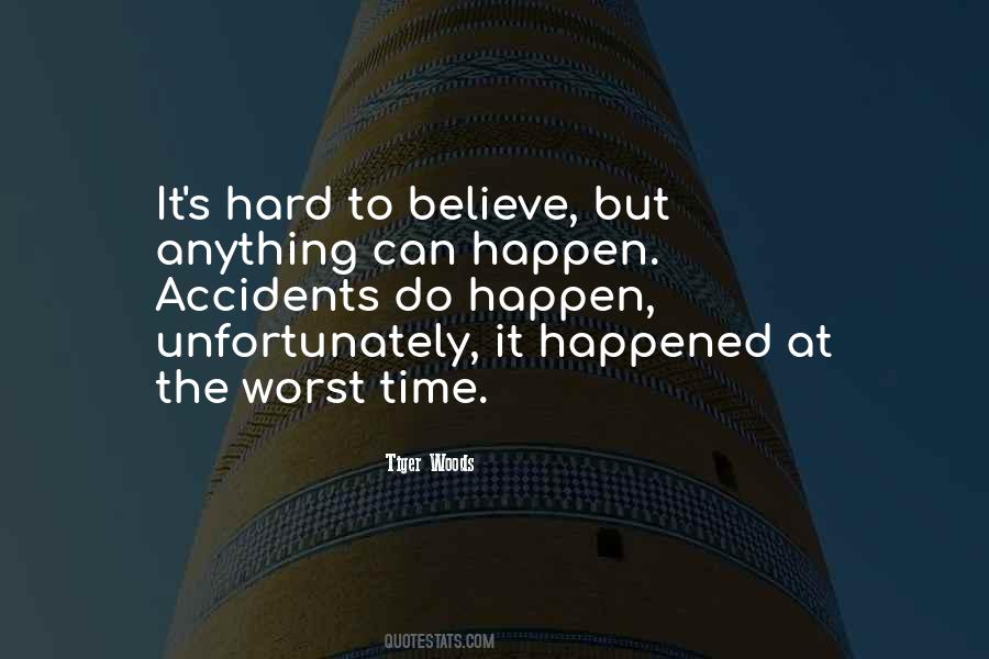 Quotes About Anything Can Happen #210112