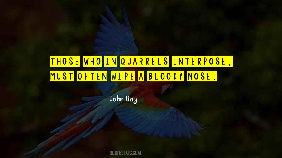 Quotes About Quarrels #51487