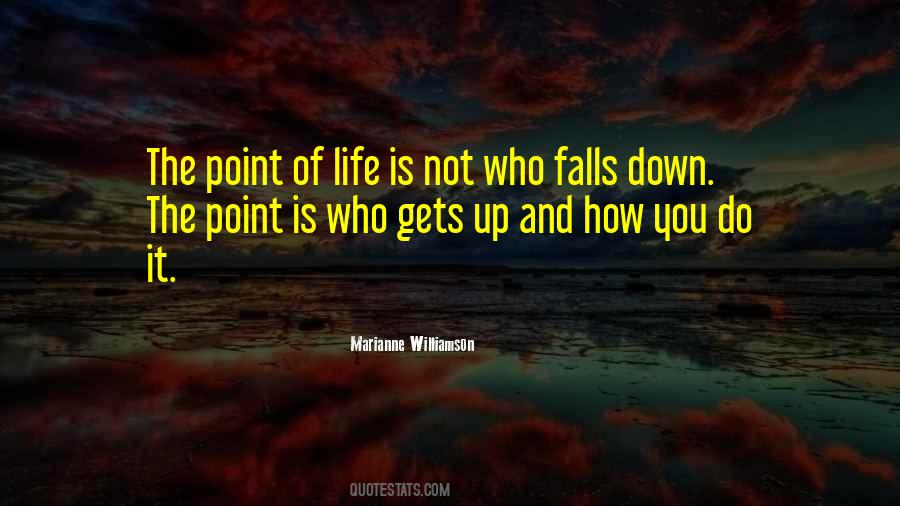 Quotes About Point Of Life #1317362